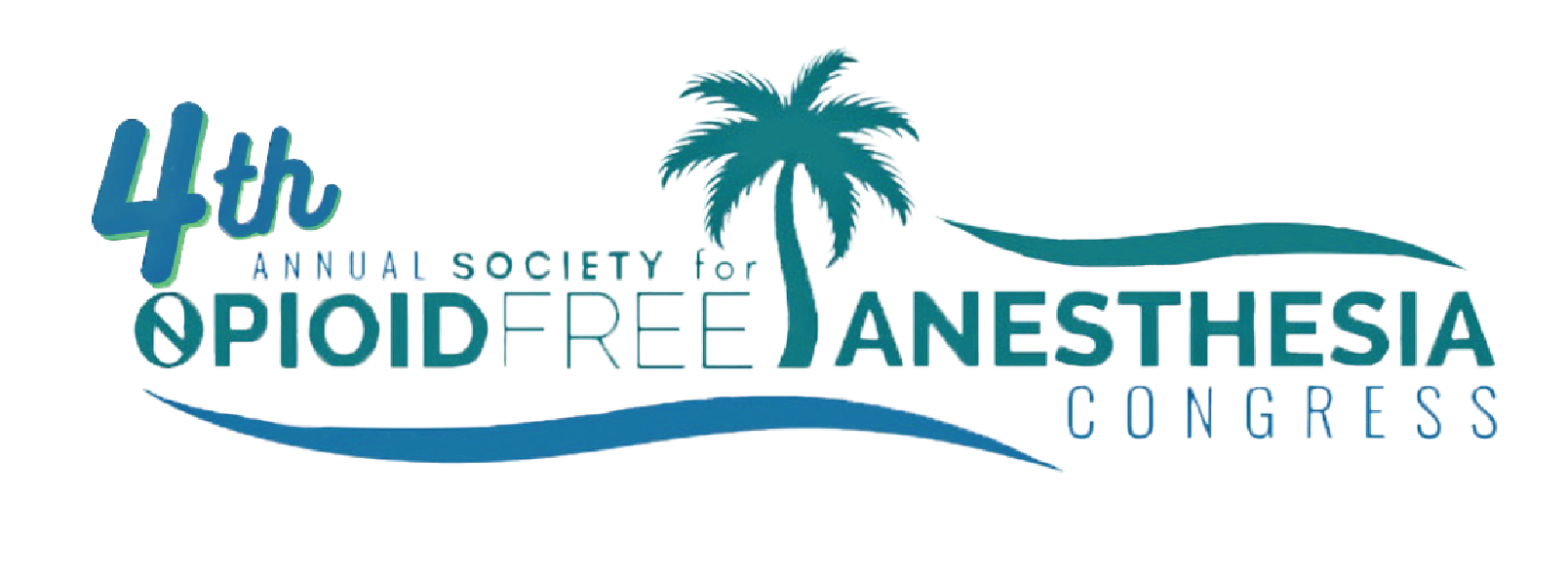 Opioid Free Anesthesia Congress 2024 Society for Opioid Free Anesthesia